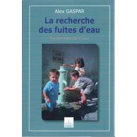 LIVRE "La Recherche des Fuites d'Eau"